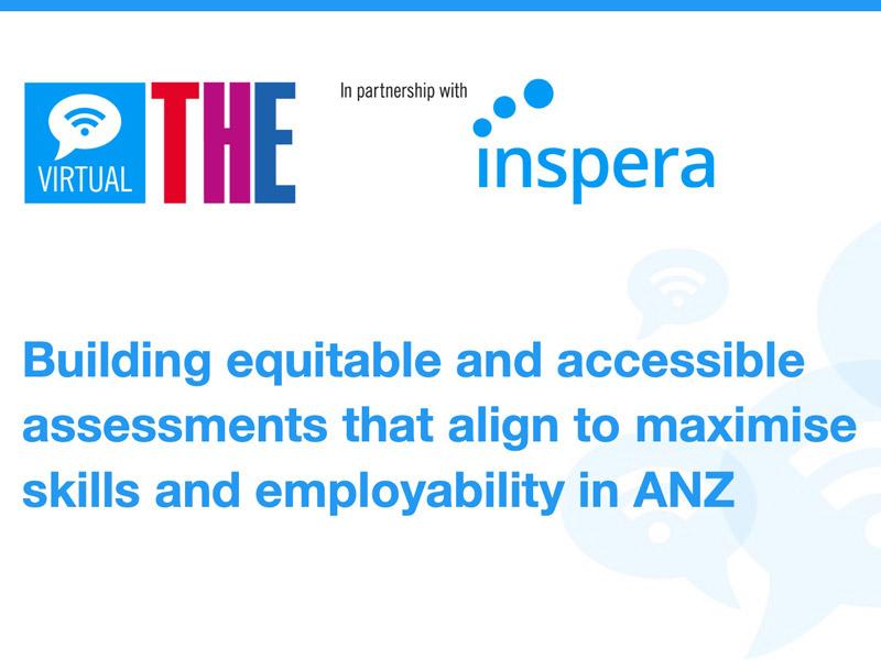 Building equitable and accessible assessments that align to maximise skills and employability in ANZ
