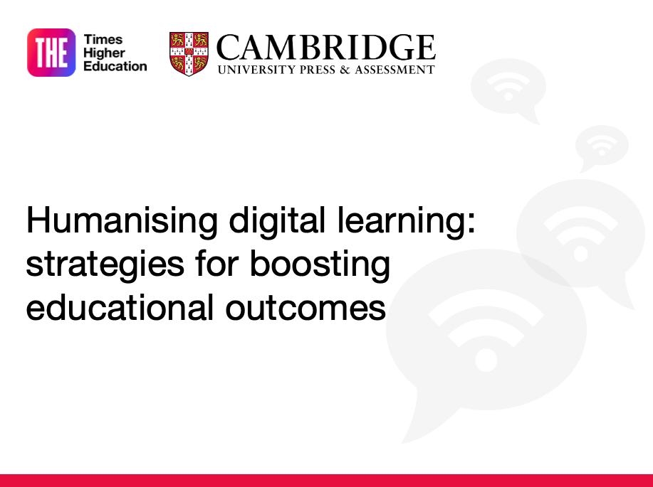 Humanising digital learning: strategies for boosting educational outcomes