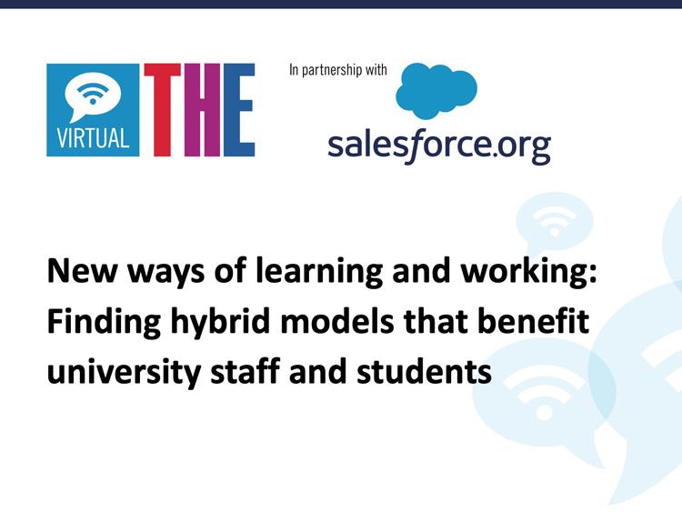 New ways of learning and working: finding hybrid models that benefit university staff and students