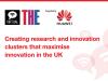 Creating research and innovation clusters that maximise innovation in the UK